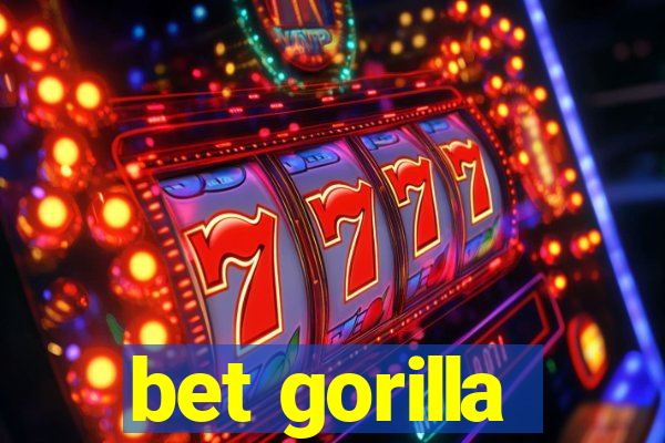 bet gorilla